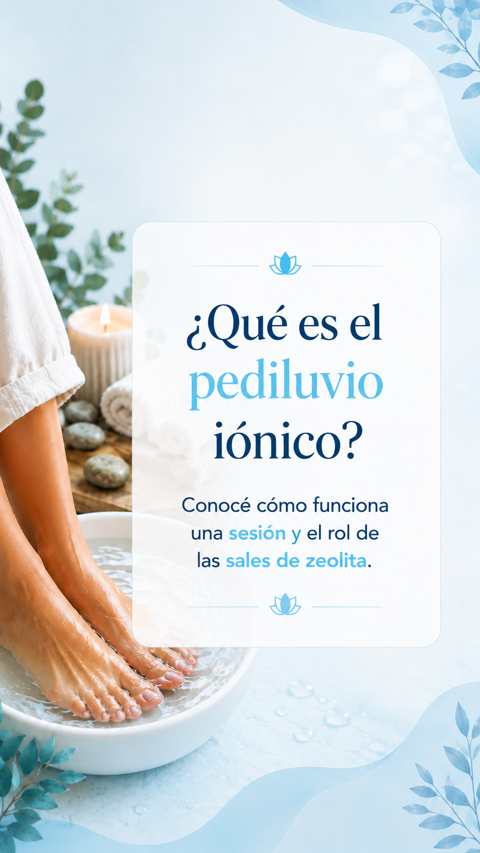 ¿Qué es el pediluvio iónico?